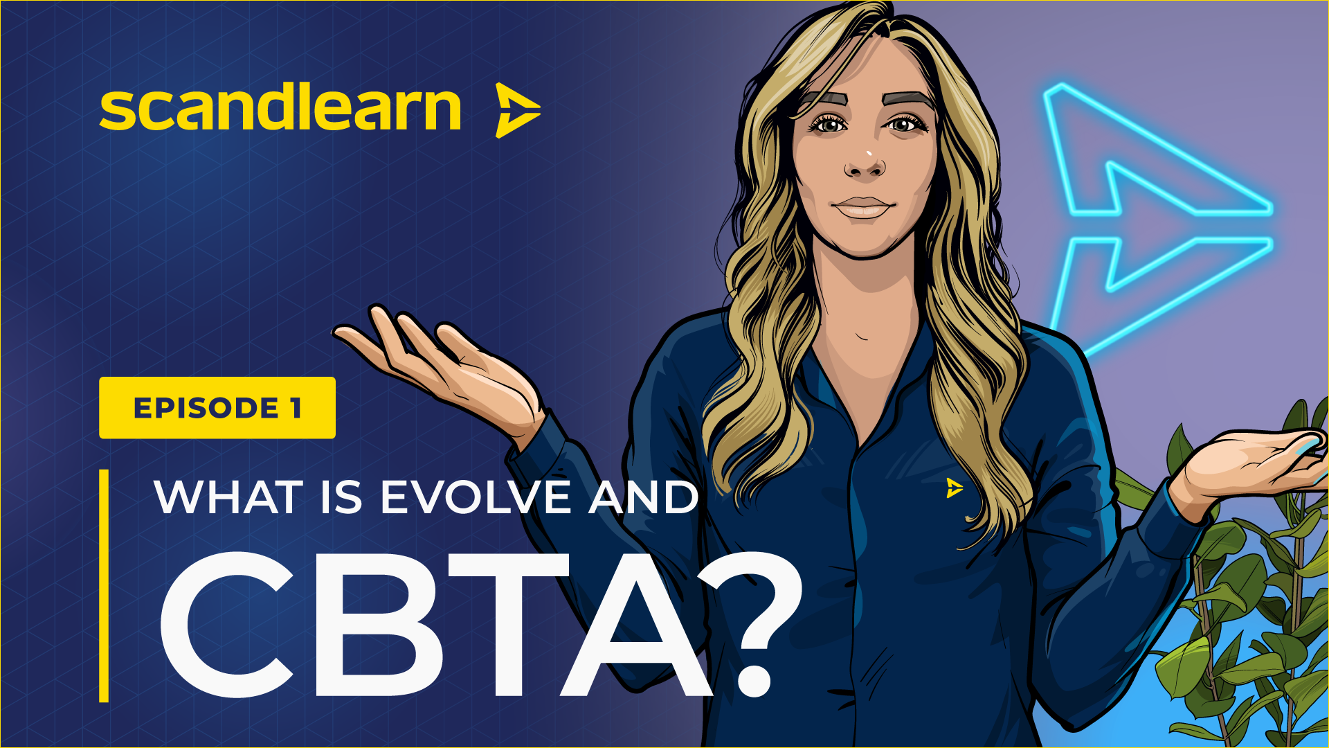 Scandlearn-What Is Evolve And CBTA-podcast-aviation-1y