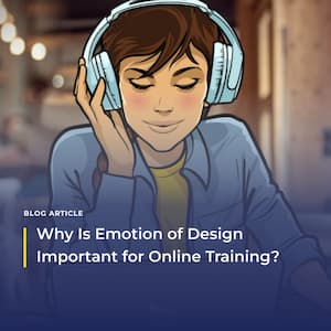 Why Is Emotion of Design Important for Online Training_